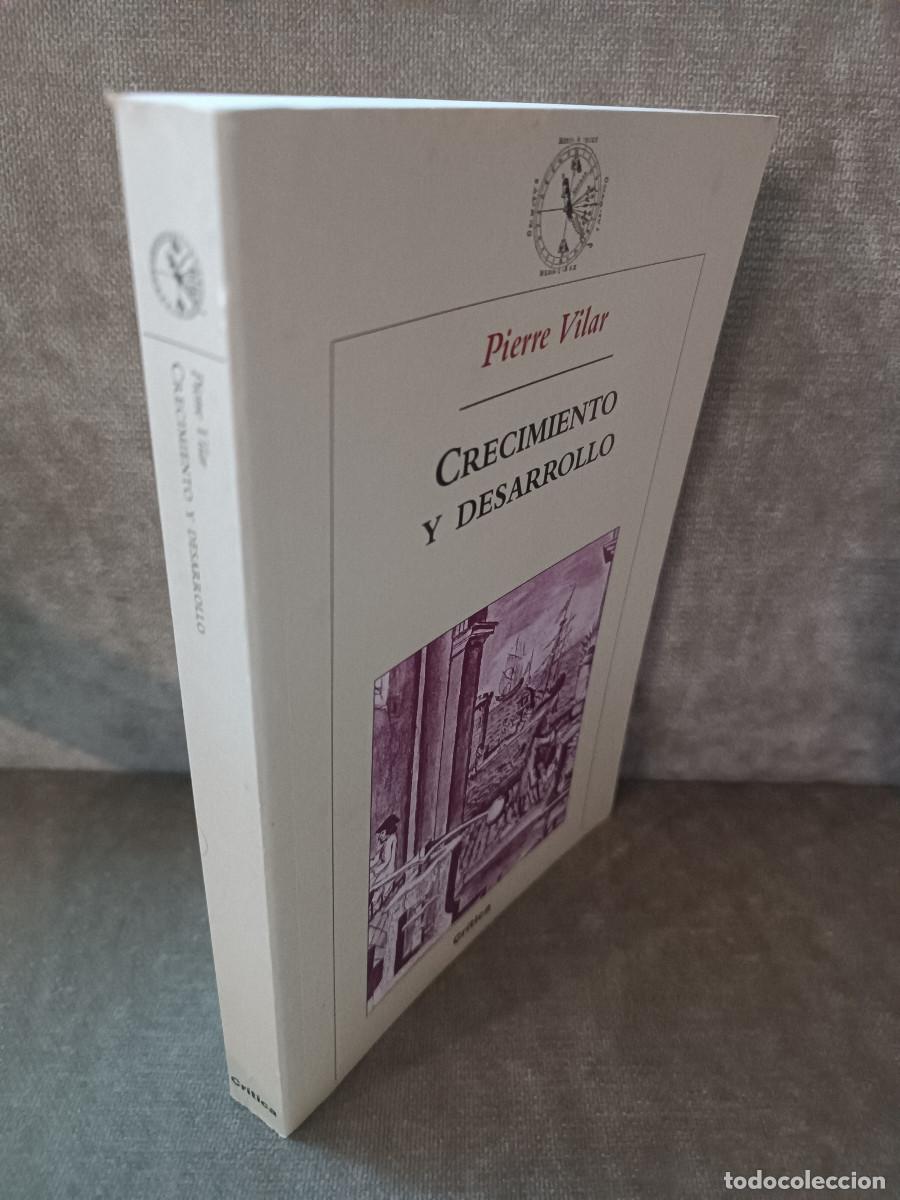 Libros de segunda mano: PIERRE VILAR - CRECIMIENTO Y DESARROLLO - CR&Iacute;TICA, 2001 - Foto 2