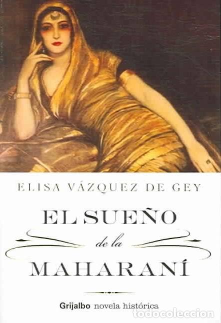 Libros de segunda mano: El Sue&ntilde;o de la maharan&iacute; - Foto 1