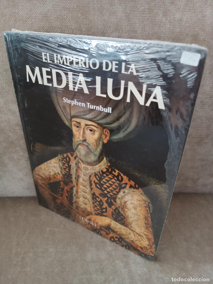 Libros de segunda mano: STEPHEN TURNBULL - EL IMPERIO DE LA MEDIA LUNA - OSPREY - PRECINTADO - Foto 1