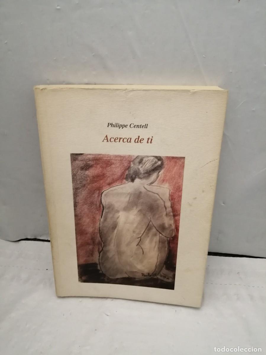 Libros de segunda mano: Acerca de ti (edici&oacute;n limitada 1993) - Foto 1