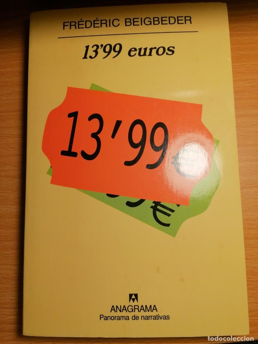 Libros de segunda mano: 13,99 EUROS - Fr&eacute;deric Beigbeder - Anagrama 2001 - Foto 1