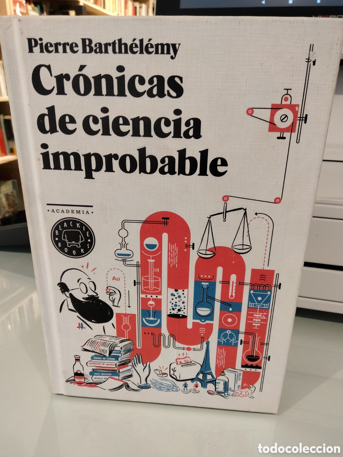 Libros de segunda mano: Cr&oacute;nicas de ciencia improbable - Pierre Barth&eacute;l&eacute;my - Foto 1