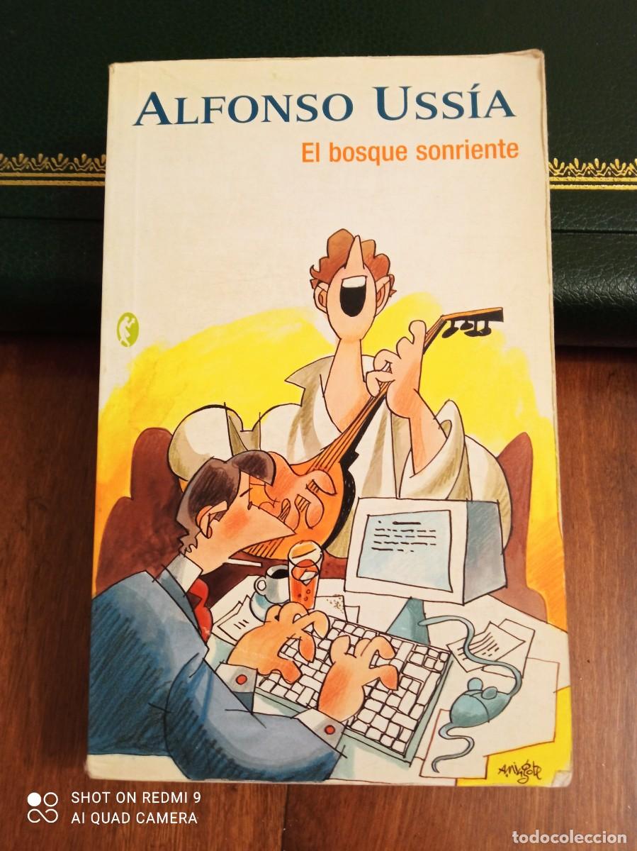 Libros de segunda mano: EL BOSQUE SONRIENTE. ALFONSO USSIA. - Foto 1
