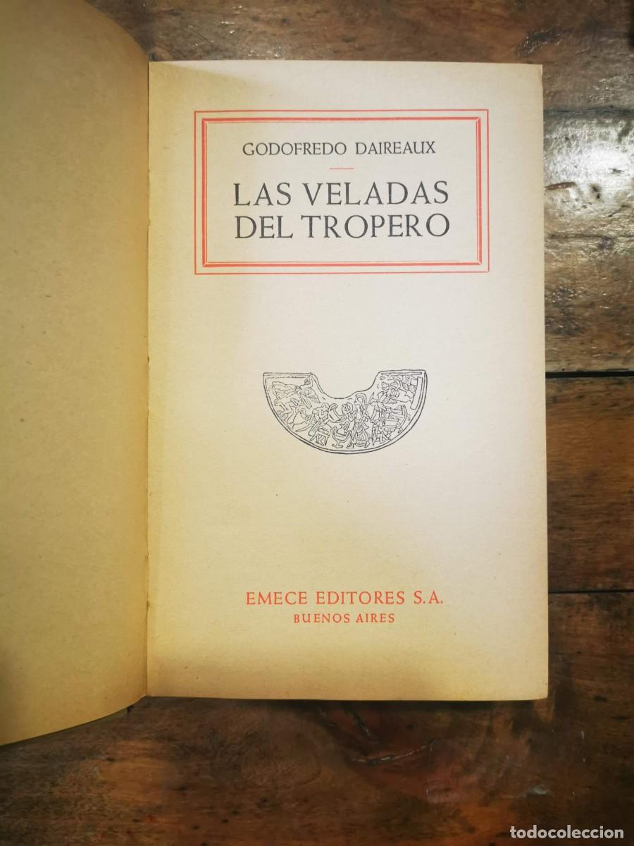 Libros de segunda mano: DAIREAUX, Godofredo. Las veladas del tropero - Foto 2