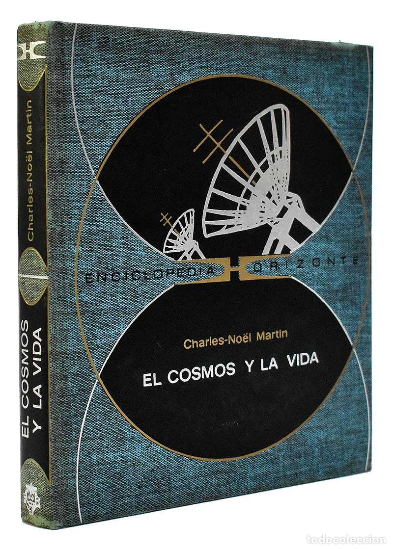 Libros de segunda mano: El Cosmos y la Vida - Charles-Noel Martin - Foto 1