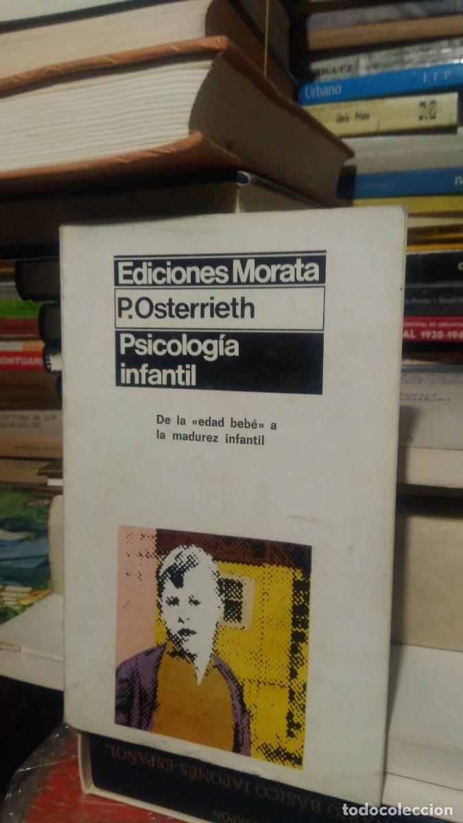 Libros de segunda mano: PSICOLOG&Iacute;A INFANTIL, P.OSTERRIETH, ED. MORATA - Foto 1
