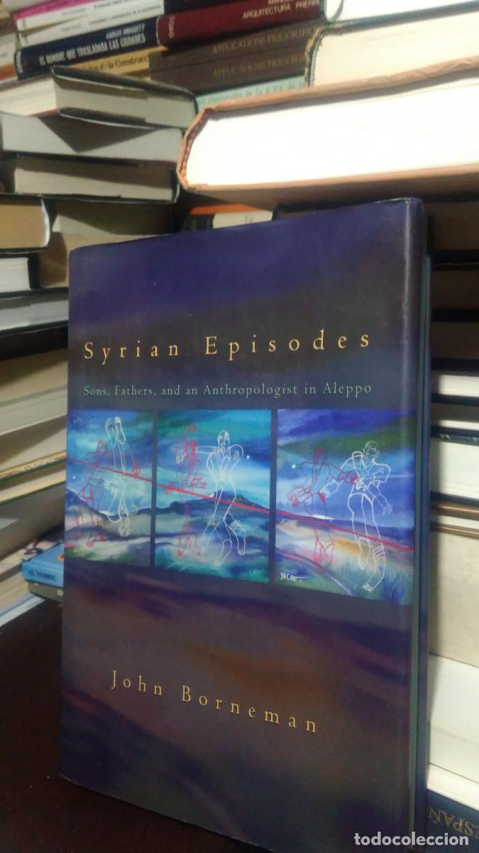 Libros de segunda mano: SYRIAN EPISODES, JOHN BORNEMAN, ED. PRINCETON - Foto 1