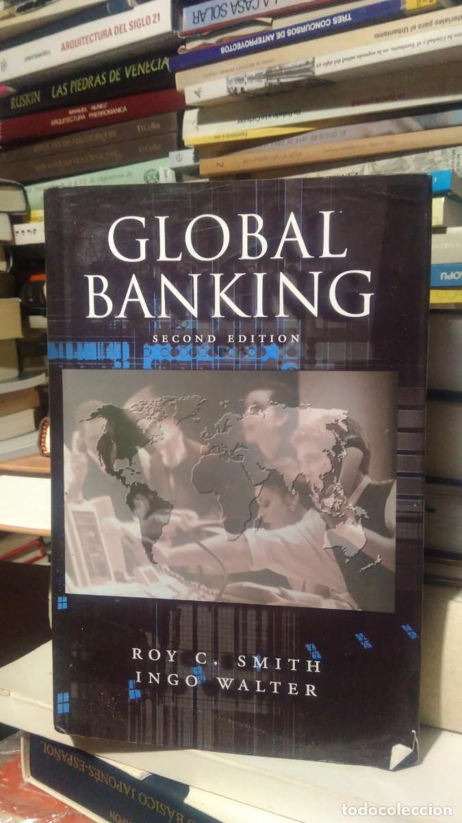 Libros de segunda mano: GLOBAL BANKING, ROY C. SMITH INGO WALTER, ED. OXFORD - Foto 1