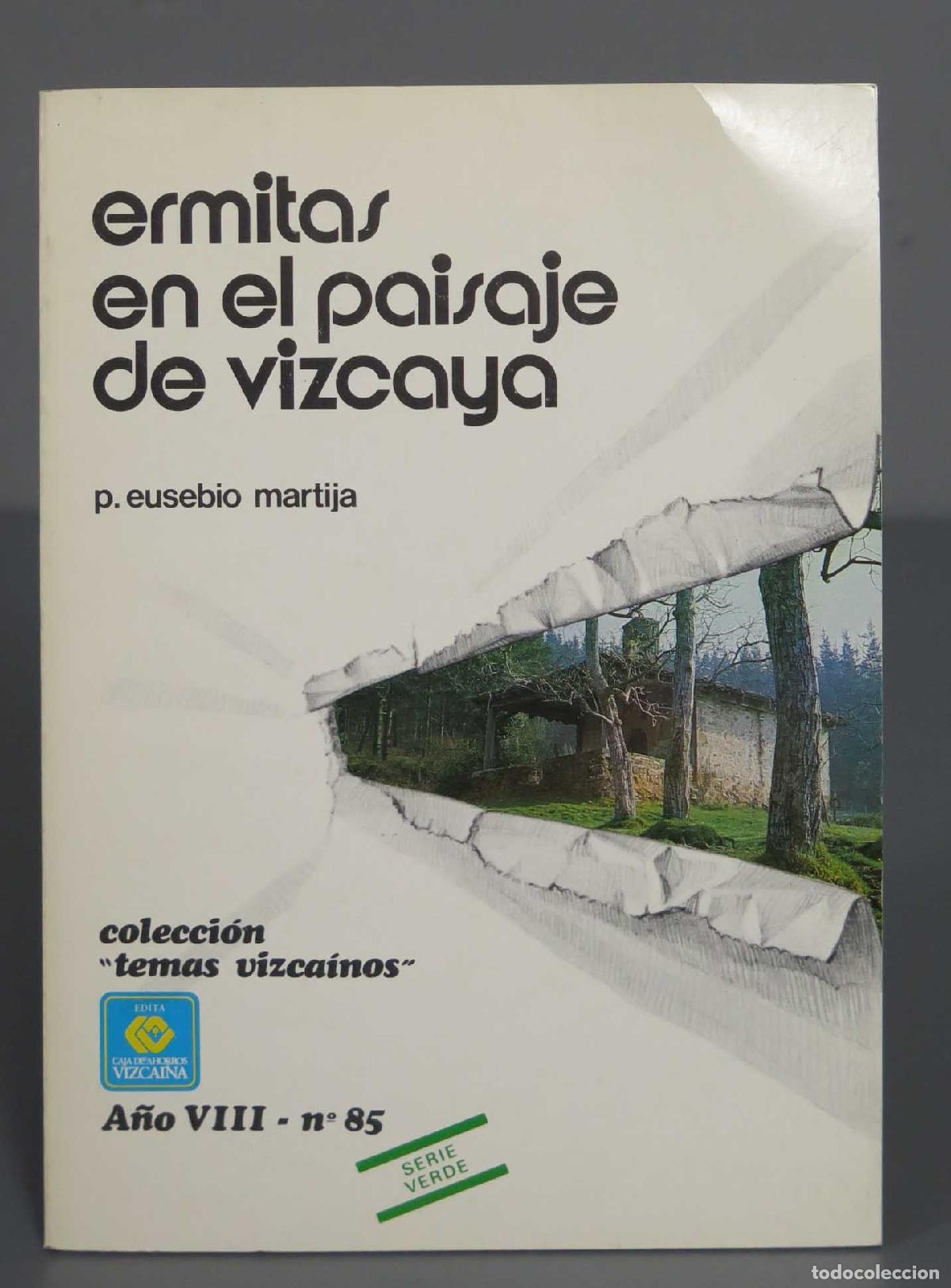 Libros de segunda mano: Ermitas en el paisaje de Vizcaya. Eusebio Martija - Foto 1
