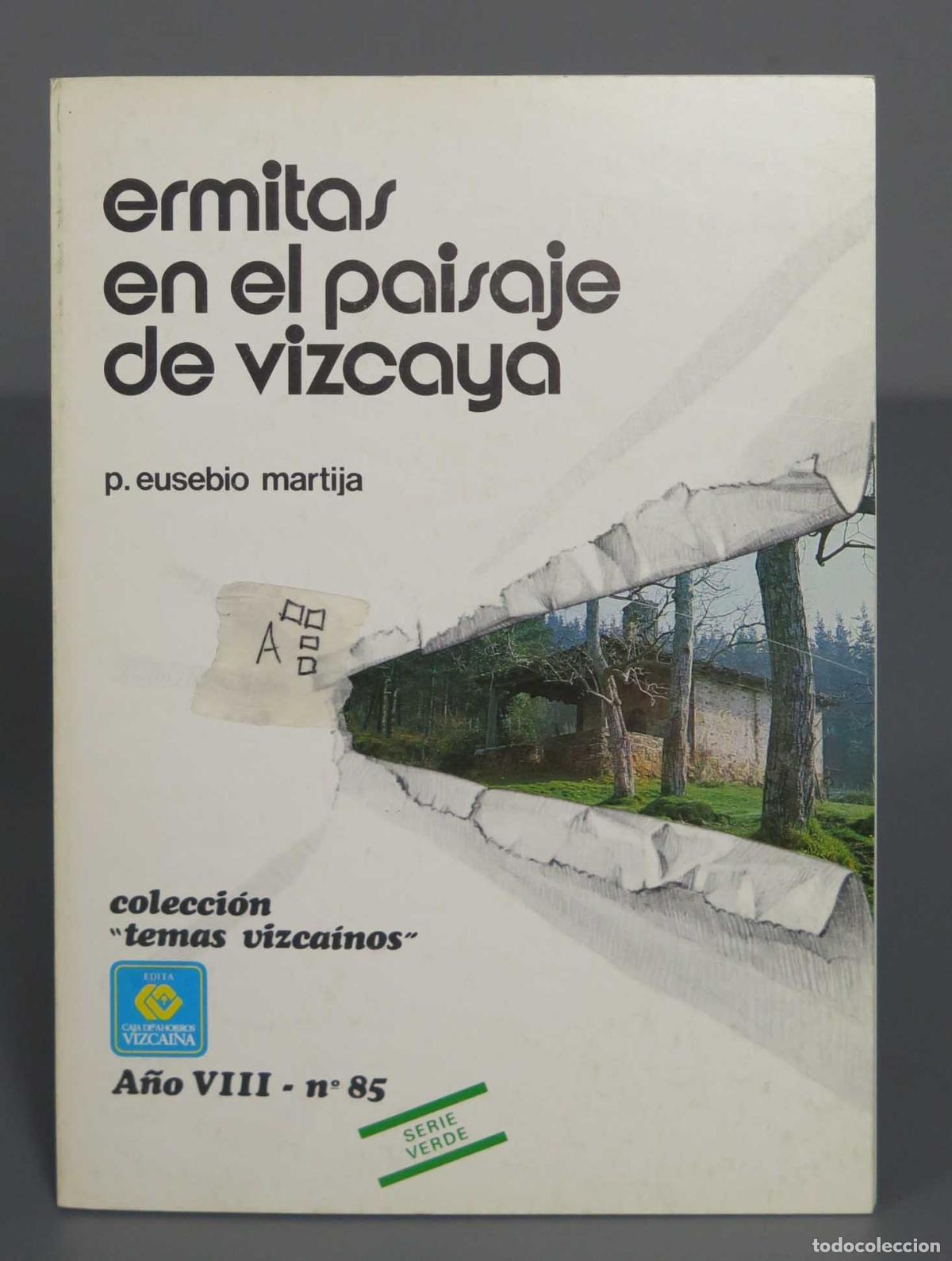 Libros de segunda mano: Ermitas en el paisaje de Vizcaya. Eusebio Martija - Foto 1