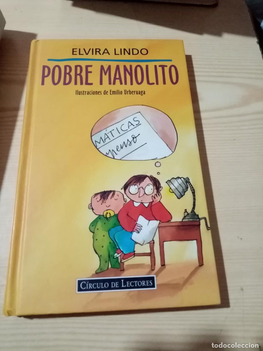 Libros de segunda mano: POBRE MANOLITO. ELVIRA LINDO. EST19B5 - Foto 1