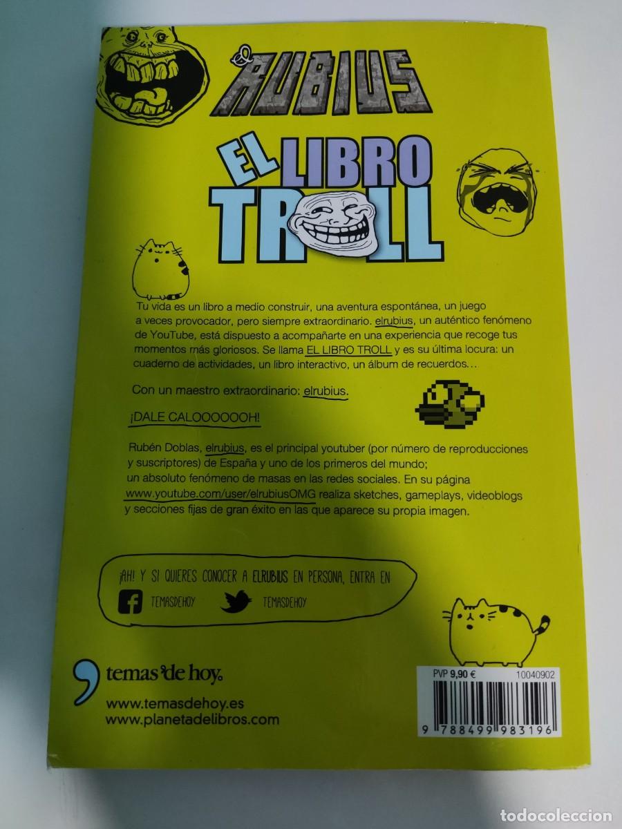 Libros de segunda mano: LIBRO - EL RUBIUS, EL LIBRO TROLL - Ruben Doblas - Planeta - ISBN: 9788499983196 - Foto 2