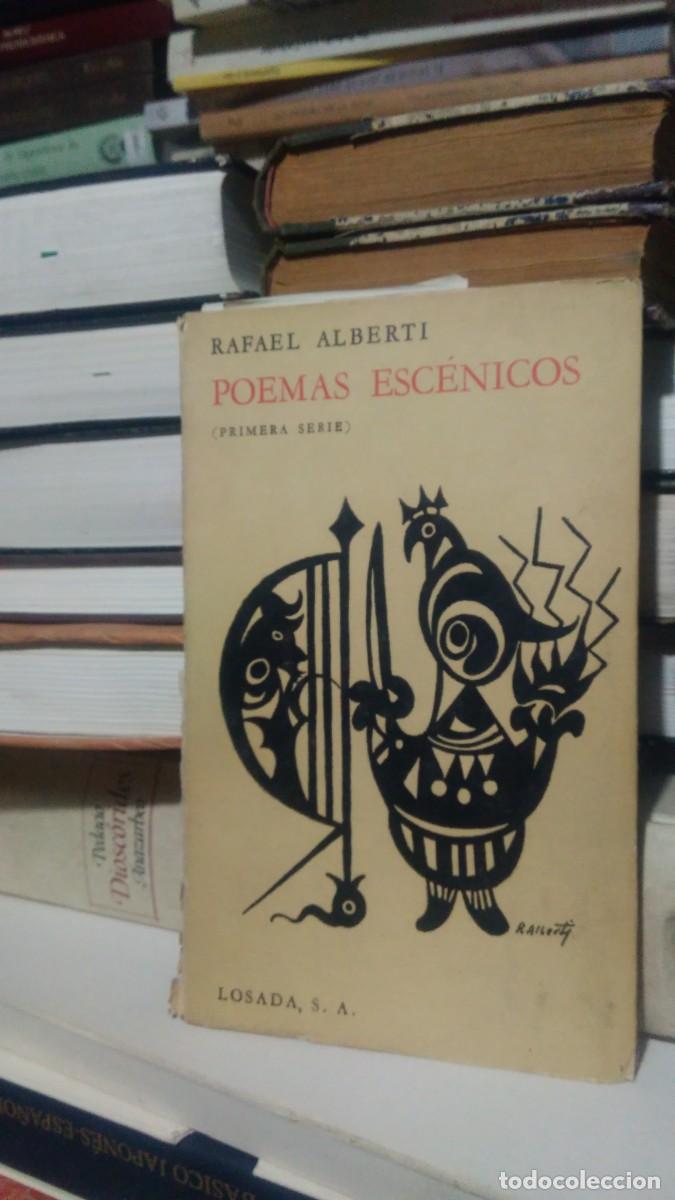 Libros de segunda mano: POEMAS ESCENICOS, RAFAEL ALBERTI, ED. LOSADA S.A. - Foto 1