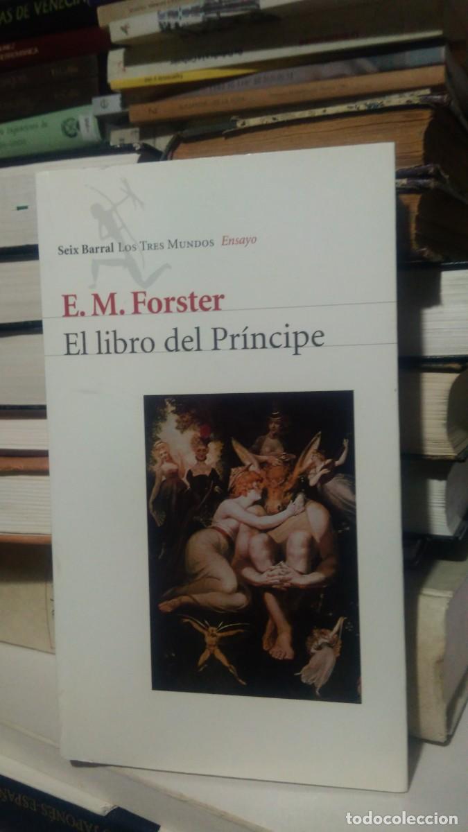 Libros de segunda mano: EL LIBRO DEL PRINCIPE, E.M. FORSTER, ED. SEIX BARRAL - Foto 1