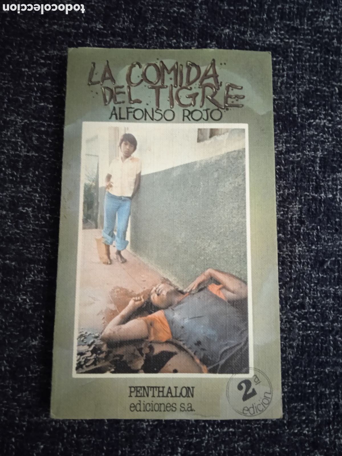 Libros de segunda mano: LA COMIDA DEL TIGRE / ALFONSO ROJO - Foto 1