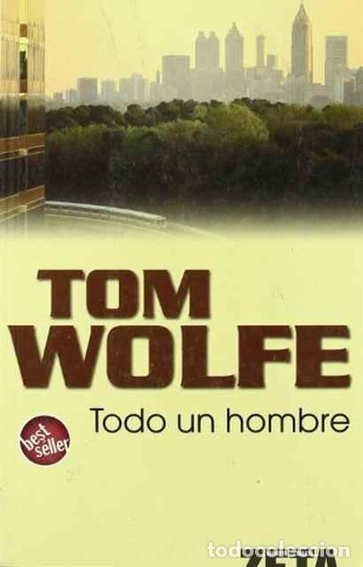 Libros de segunda mano: Todo un hombre - Tom Wolfe - Foto 1