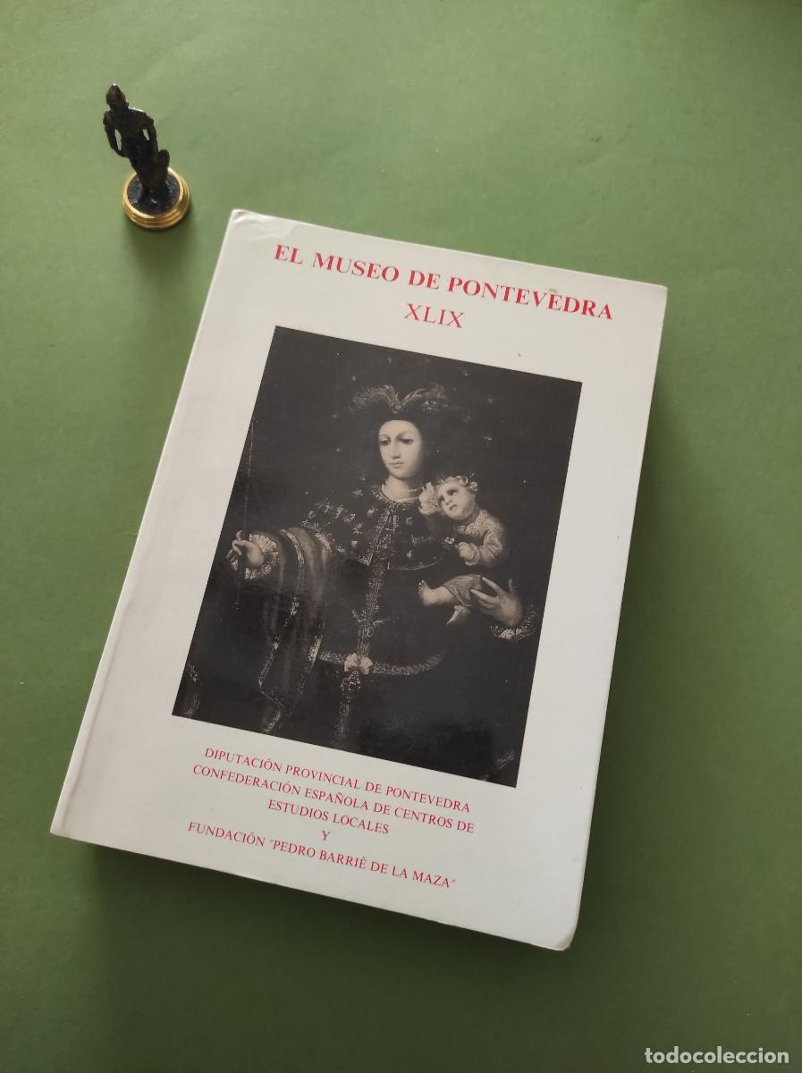 Libros de segunda mano: EL MUSEO DE PONTEVEDRA / XLIX - Foto 1