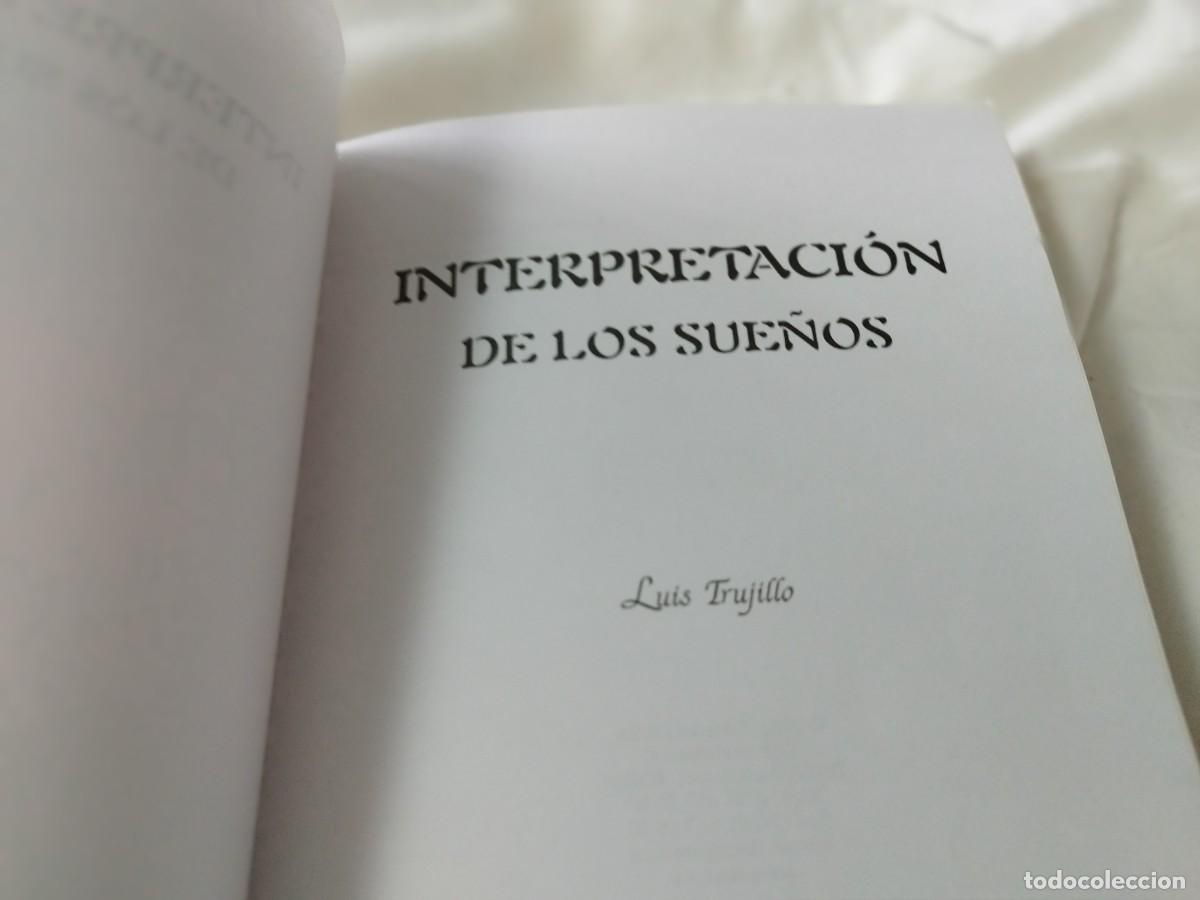 Libros de segunda mano: INTERPRETACION DE LOS SUE&Ntilde;OS / LUIS TRUJILLO / PU-SA-05 / LIBSA - Foto 7