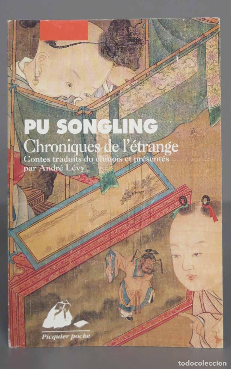 Libros de segunda mano: Chroniques de l&acute;&eacute;trange. Songling Pu - Foto 1