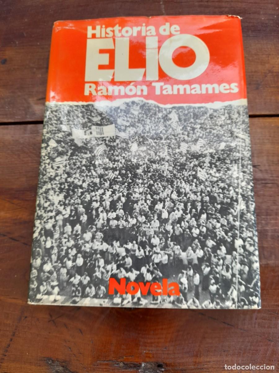 Libros de segunda mano: Libro Historia Elio Ram&oacute;n Tamames novela - Foto 1