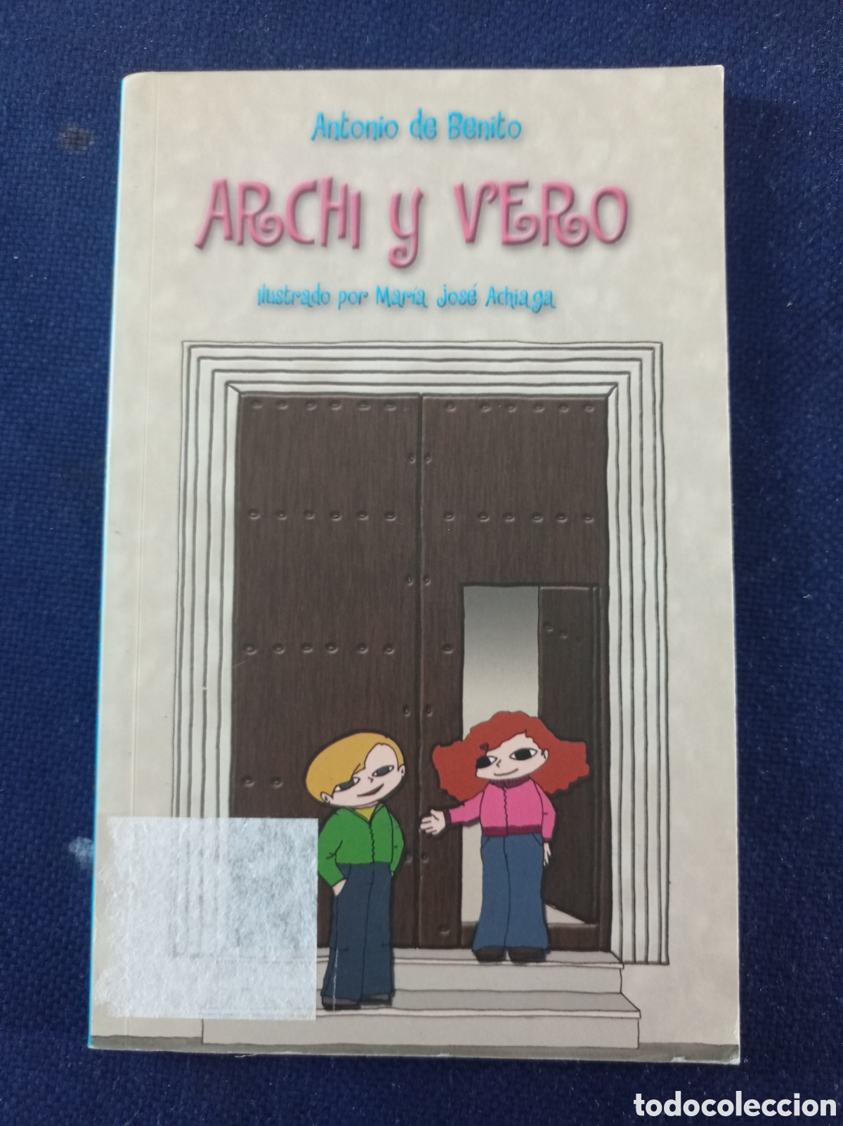 Libros de segunda mano: ARCHI Y VERO, ANTONIO DE BENITO, BUEN ESTADO - Foto 1
