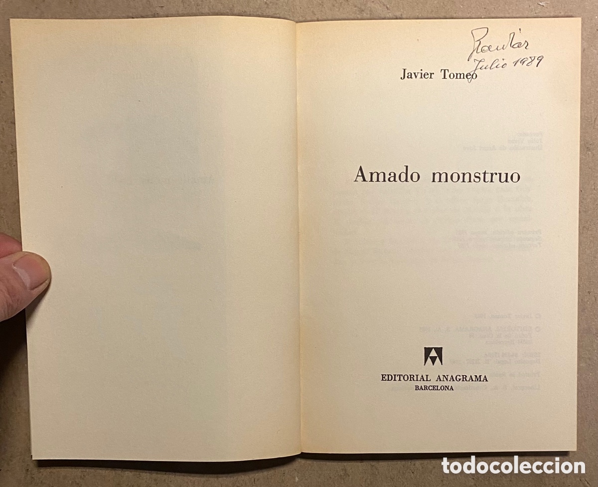 Libros de segunda mano: AMADO MONSTRUO. JAVIER TOMEO. EDITORIAL ANAGRAMA 1989. - Foto 2