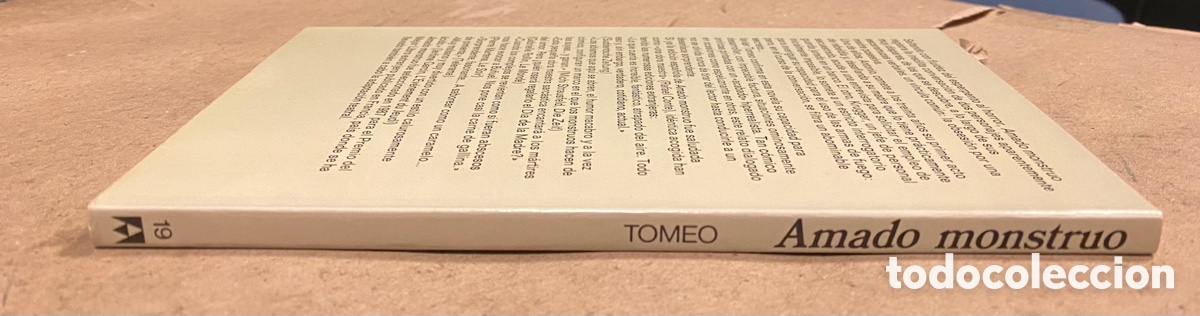 Libros de segunda mano: AMADO MONSTRUO. JAVIER TOMEO. EDITORIAL ANAGRAMA 1989. - Foto 6
