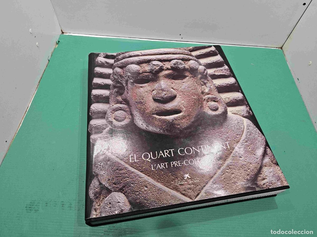 Libros de segunda mano: LLIBRE EL QUART CONTINENT LART PRE-COLOMBI - Foto 1