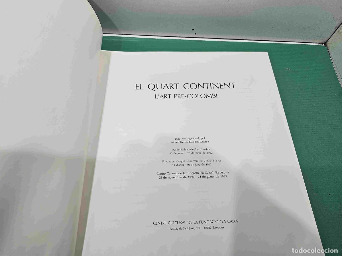 Libros de segunda mano: LLIBRE EL QUART CONTINENT LART PRE-COLOMBI - Foto 2