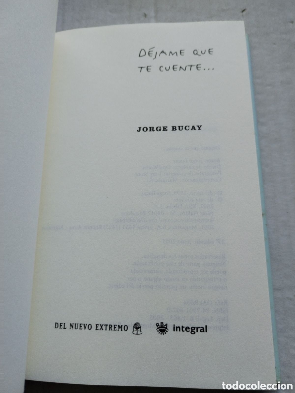 Libros de segunda mano: DEJAME QUE TE CUENTE/JORGE BUCAY - Foto 2