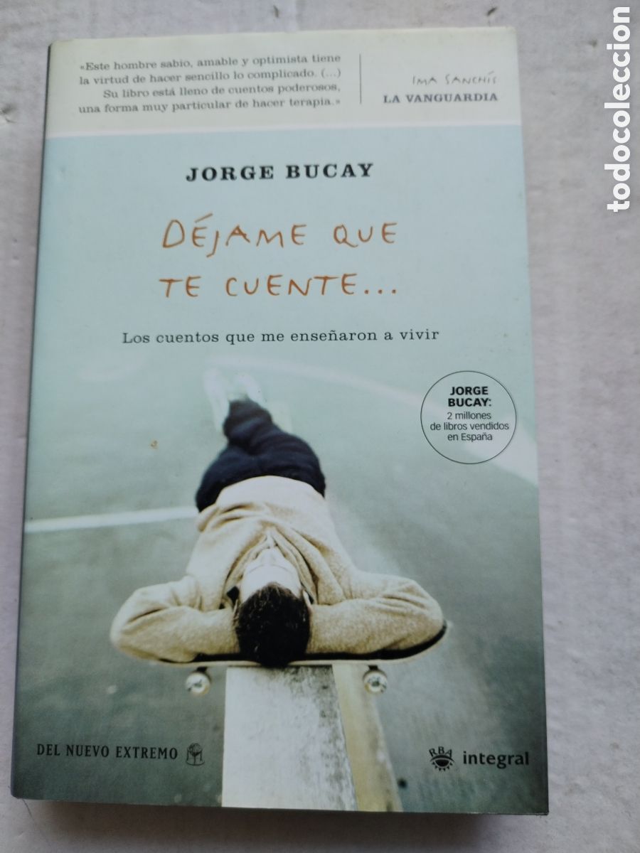 Libros de segunda mano: DEJAME QUE TE CUENTE/JORGE BUCAY - Foto 1