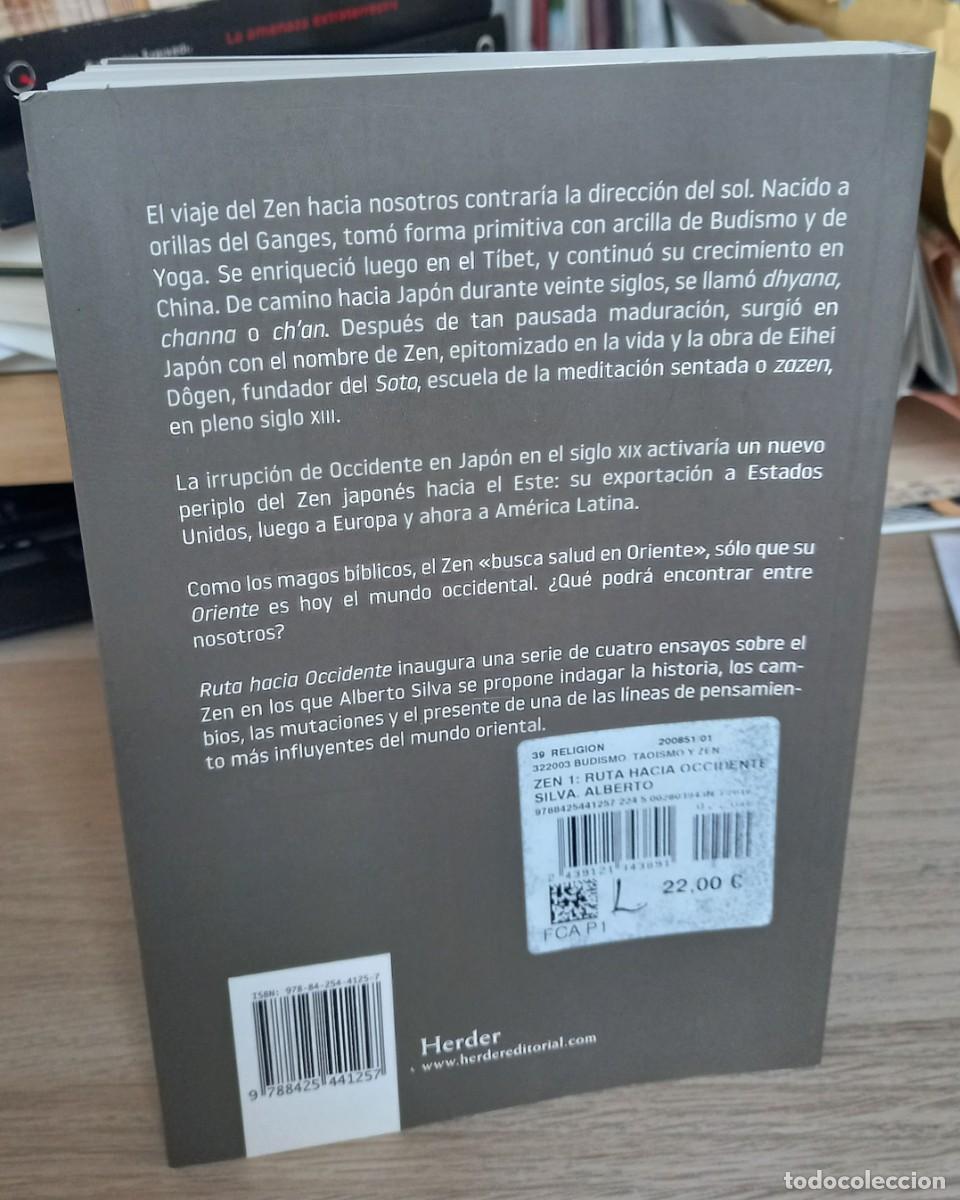 Libros de segunda mano: ZEN RUTA HACIA OCCIDENTE - SILVA, ALBERTO - Foto 2