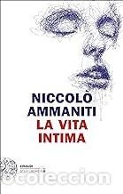 la vida intima nicoló ammaniti - Buy Other used literature books on  todocoleccion