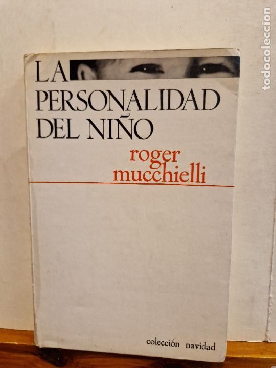 Libros de segunda mano: LA PERSONALIDAD DEL NI&Ntilde;O. ROGER MUCCHIELLI. EDITORIAL NOVA TERRA. - Foto 1