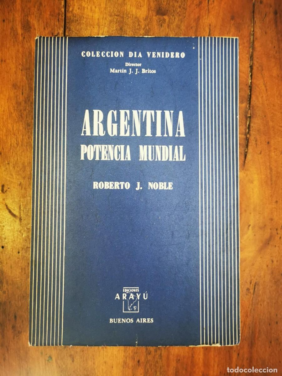 Gebrauchte B&uuml;cher: NOBLE, Roberto J. Argentina: Potencia mundial
