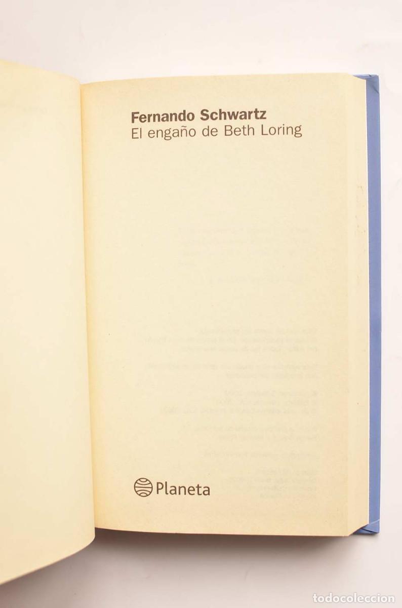 Libros de segunda mano: El enga&ntilde;o de Beth Loring - SCHWARTZ, Fernando - Foto 2