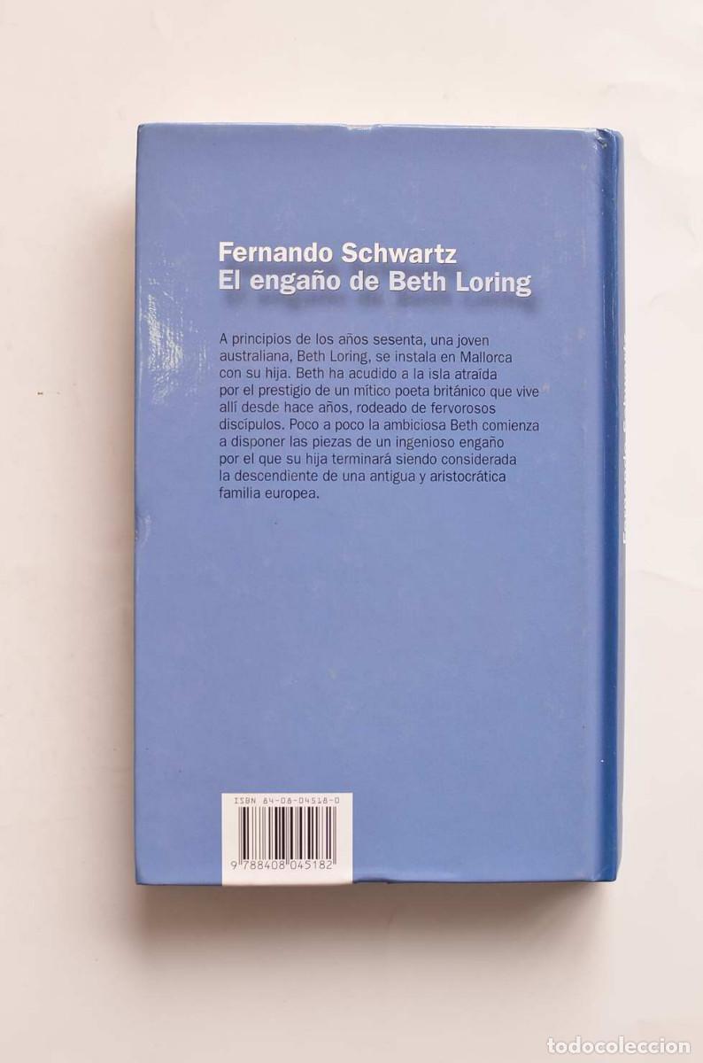 Libros de segunda mano: El enga&ntilde;o de Beth Loring - SCHWARTZ, Fernando - Foto 3
