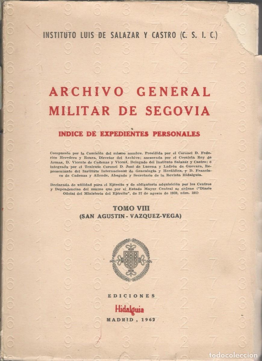 Libros de segunda mano: VIII ARCHIVO GENERAL MILITAR DE SEGOVIA INDICE DE EXPEDIENTES PERSONALES SAN AGUSTIN VAZQUEZ U59