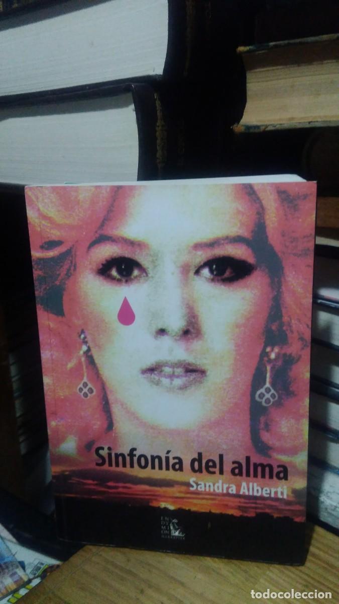 Libros de segunda mano: SINFON&Iacute;A DEL ALMA, SANDRA ALBERTI, ED. ENDYMION - Foto 1