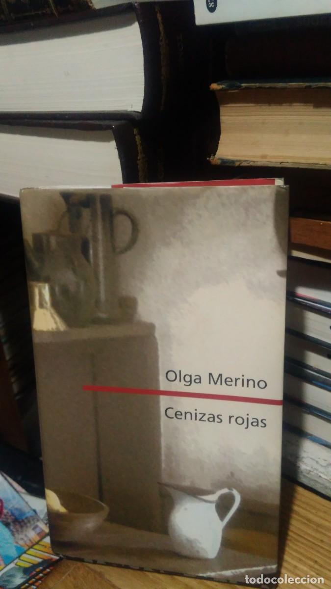 Libros de segunda mano: CENIZAS ROJAS, OLGA MERINO, ED. CIRCULO DE LECTORES - Foto 1