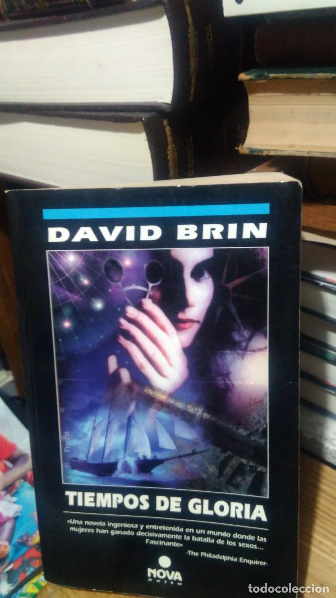 Libros de segunda mano: TIEMPOS DE GLORIA, DAVID BRIN, ED. NOVA - Foto 1