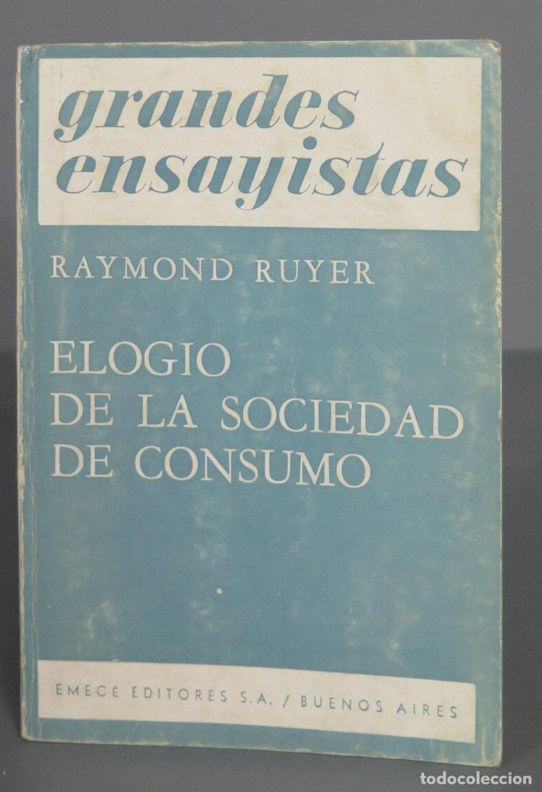 Libros de segunda mano: Elogio de la sociedad de consumo. Ruyer - Foto 1