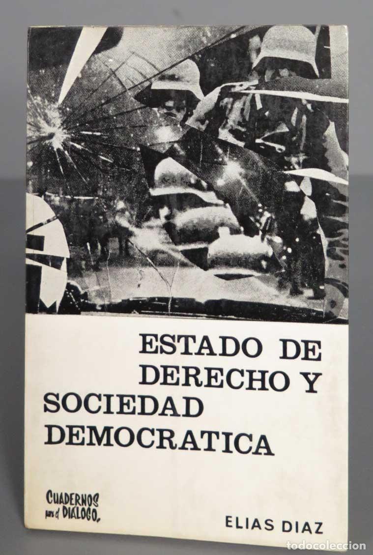 Libros de segunda mano: ESTADO DE DERECHO Y SOCIEDAD DEMOCR&Aacute;TICA. D&Iacute;AZ - Foto 1