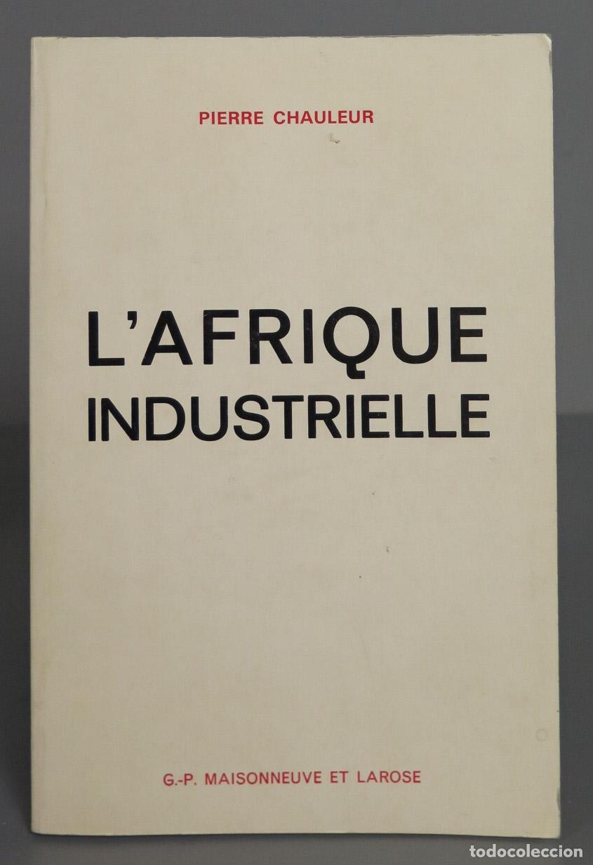 Libros de segunda mano: L&acute;Afrique industrielle Chauleur - Foto 1