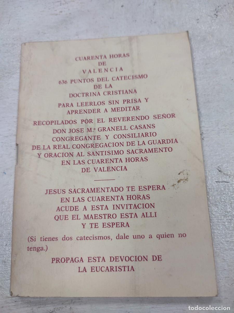 Libri di seconda mano: CUARENTA HORAS DE VALENCIA 636 PUNTOS DEL CATECISMO EST6