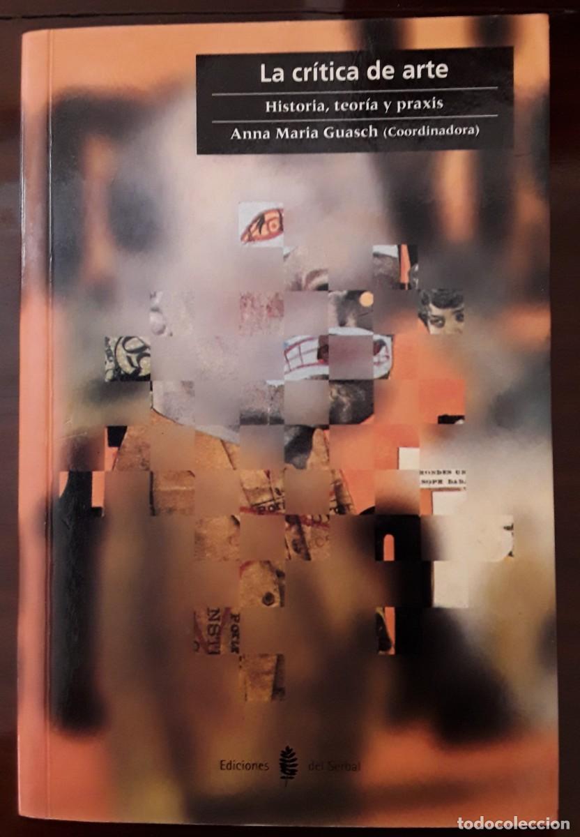 Libros de segunda mano: La cr&iacute;tica de arte - Foto 1