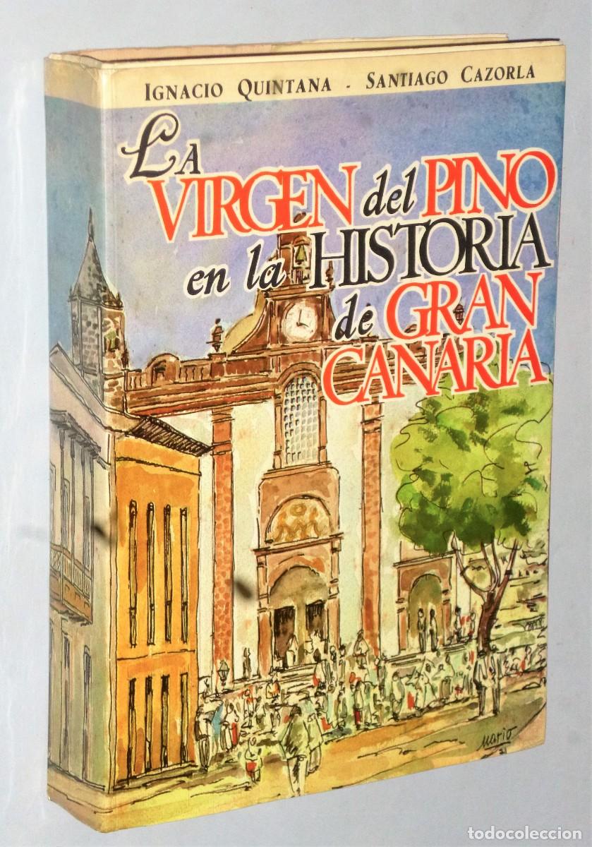 Libros de segunda mano: LA VIRGEN DEL PINO EN LA HISTORIA DE GRAN CANARIA - Foto 1