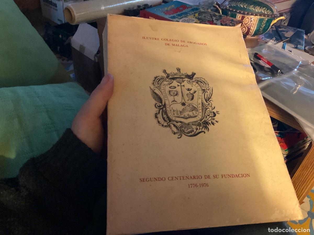 Gebrauchte B&uuml;cher: ILUSTRE DE ABOGADOS DE MALAGA - SEGUNDO CENTENARIO DE SU FUNDACION 1776-1976 - 1983