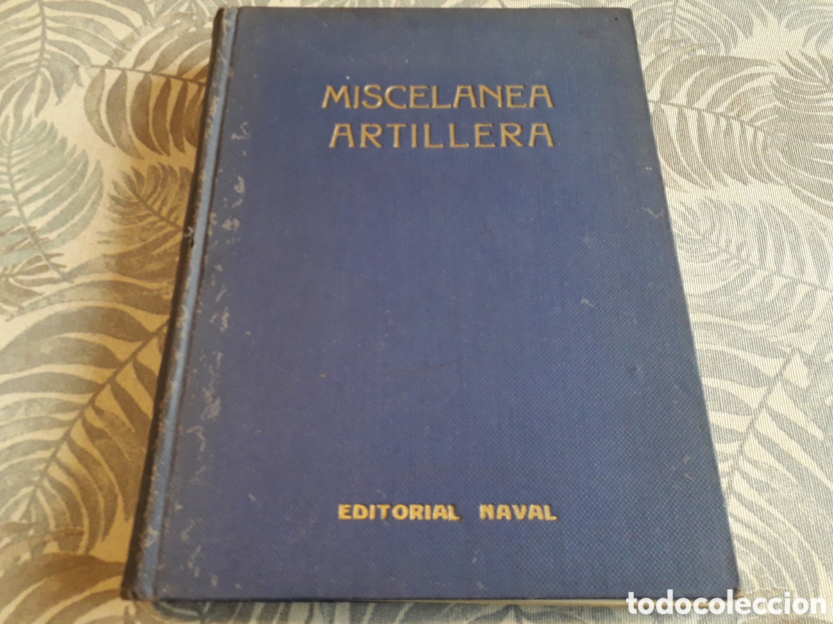 Libros de segunda mano: MISCELANEA ARTILLERA, EDITORIAL NAVAL, - Foto 1