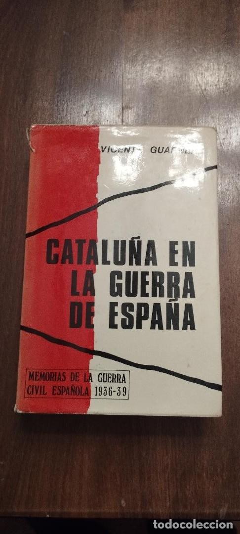 Libros de segunda mano: libro Catalu&ntilde;a en la guerra de Espa&ntilde;a - Foto 1